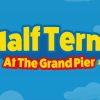 Half Term at The Grand Pier