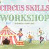 Circus Skills Workshops