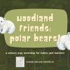 Woodland Friends: Polar Bears