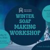 Winter Soap Making Workshop