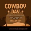 Cowboy Day! (Re-enactment and Workshop)